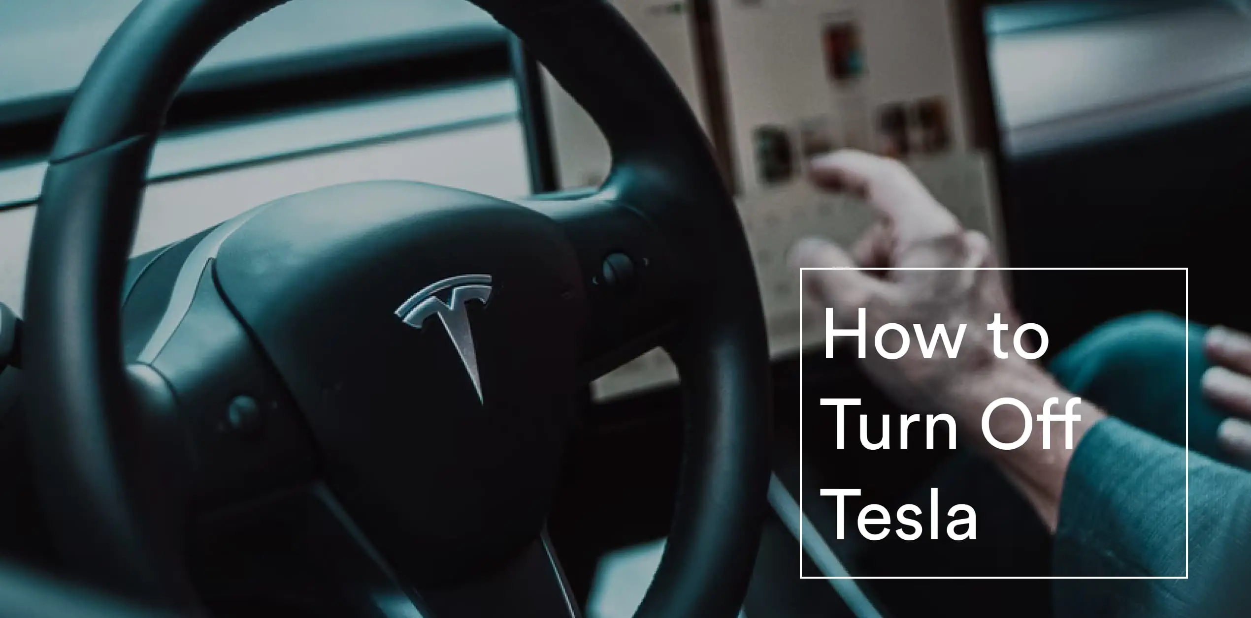 How to Turn Off Tesla?