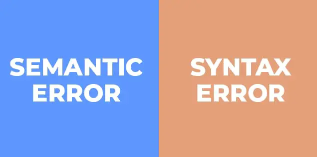 Semantic Error vs Syntax Error