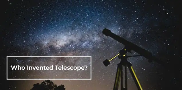 Who Invented Telescope