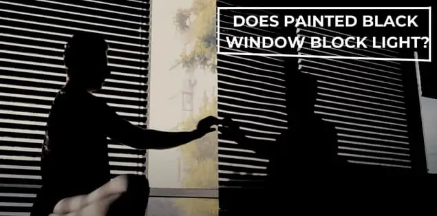 Does Painted Black Window Block Light
