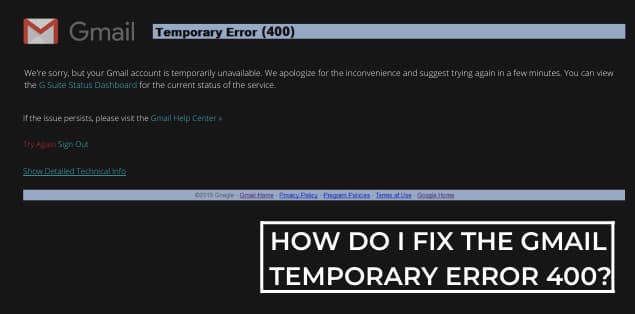 How Do I Fix the Gmail Temporary Error 400?
