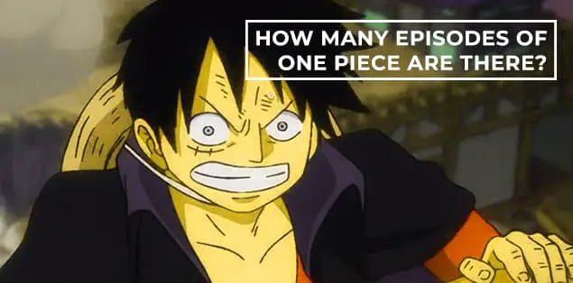 How Many Episodes of One Piece Are There