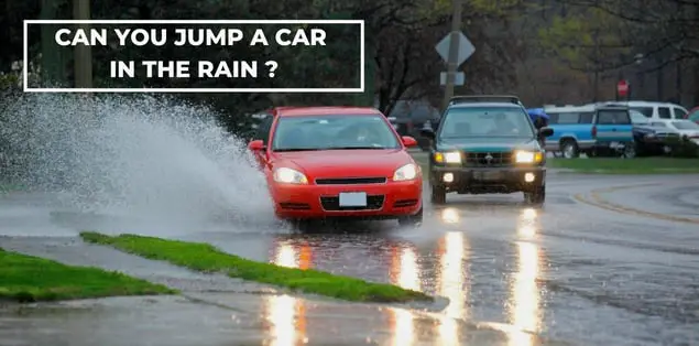Can you jump a car in the rain