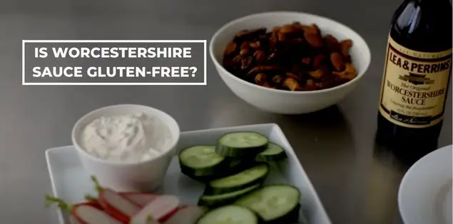 Is Worcestershire Sauce Gluten-free?