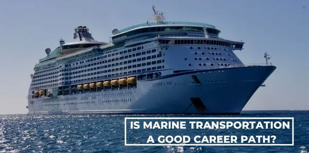 Is marine transportation a good career path