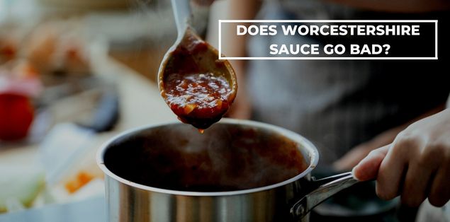 Does worcestershire sauce go bad