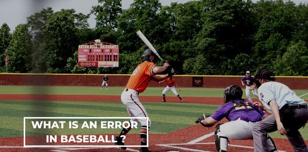 what is an error in baseball