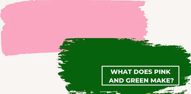 what does pink and green make