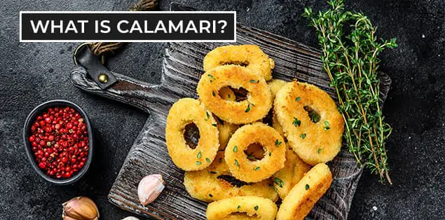 What Is Calamari