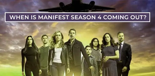 When is Manifest Season 4 Coming Out