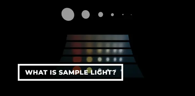 What Is Sample Light?