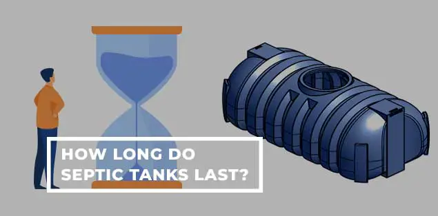 how long do septic tanks last