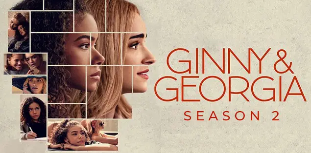 When Is Season 2 of Ginny and Georgia Coming Out?