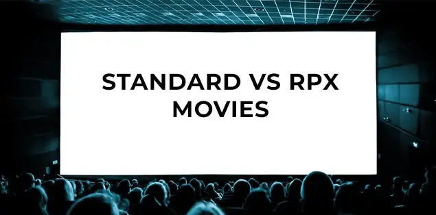 What's the Difference Between a Standard and an RPX Movie?