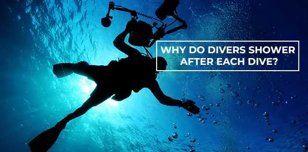 why do divers shower after each dive